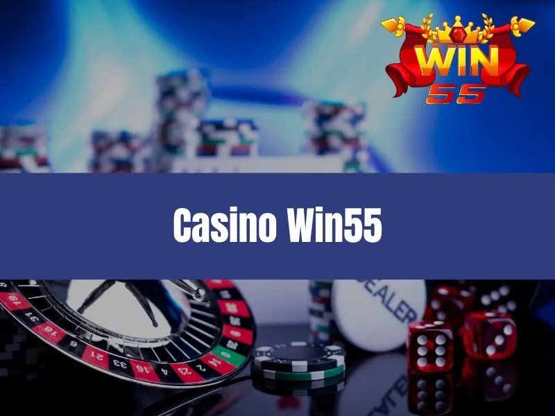 Casino Win55