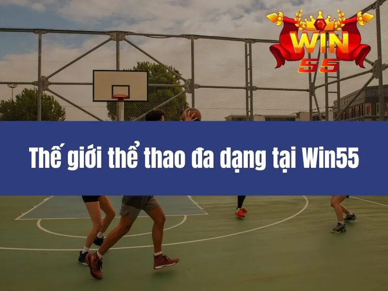 Thể Thao Win55