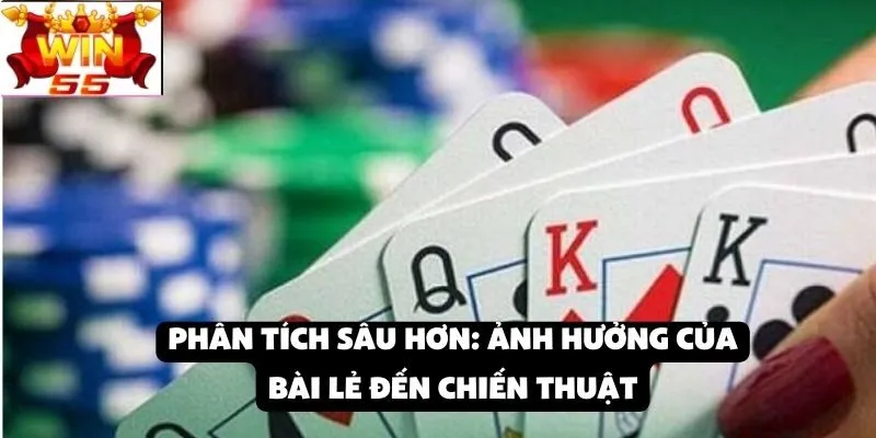 Sai lầm khi chơi Phỏm tại Win55: Đánh quá mạnh vào các lá bài lẻ mà không tính toán cẩn thận các quân bài của đối thủ